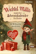 Wichtel Millis magischer Adventskalender