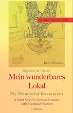 German Reader, Beginners A1/Novice - Mein wunderbares Lokal / My Wonderful Restaurant