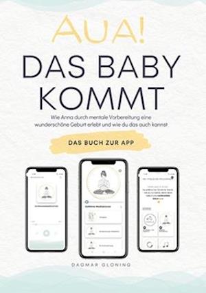 Aua! Das Baby kommt