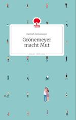 Grönemeyer macht Mut. Life is a story - story.one