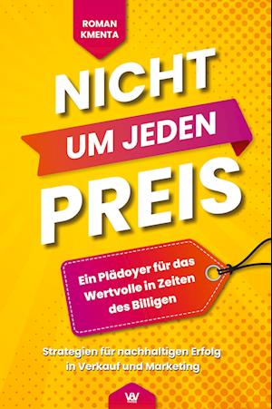 Nicht um jeden Preis