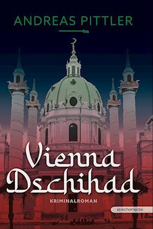 Vienna Dschihad