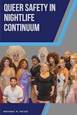 Queer Safety in Nightlife Continuum