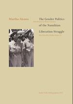 The Gender Politics of the Namibian Liberation Struggle