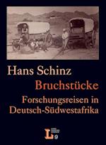 Bruchstu&#776;cke. Forschungsreisen in Deutsch-Su&#776;dwestafrika