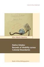 Native Estates: Records of Mobility across Colonial Boundaries