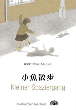 Kleiner Spaziergang - Ein Bilderbuch aus Taiwan