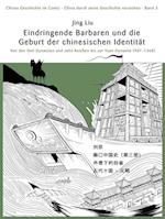 Chinas Geschichte im Comic (Band 3) Barbareninvasionen und die Geburtsstunde der chinesischen Identität