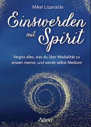 Einswerden mit Spirit