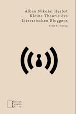 Kleine Theorie des Literarischen Bloggens