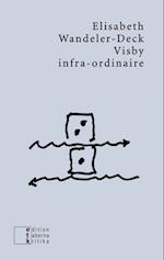 Visby infra-ordinaire