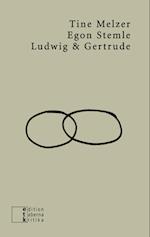 Ludwig & Gertrude