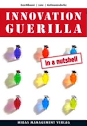 Innovation Guerilla (in a Nutshell)