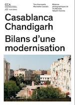 Casablanca and Chandigarh – Comment les Architectes, Les experts, Les politiciens, Les Institutions Internationales et Les Citoyens