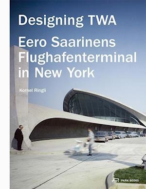 Designing TWA – Eero Saarinens Flughafenterminal in New York