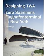 Designing TWA - Eero Saarinens Flughafenterminal in New York