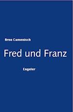 Fred und Franz