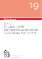 Bircher-Benner 19 Manual for patients with hypertension, cardiovascular disease and arteriosclerosis