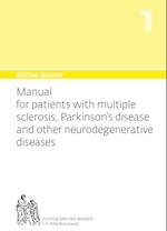 Bircher-Benner 1 Manual for patients with multiple sclerosis, Parkinson's disease and other neurodegenerative diseases