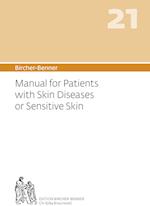 Bircher-Benner 21 Manual for Patients with Skin Diseases or Sensitive Skin