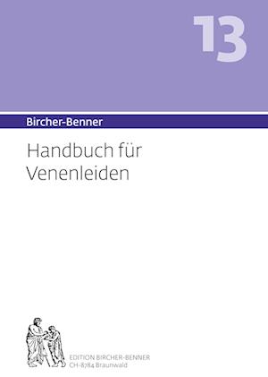 Bircher-Benner Handbuch 13 für Venenleiden