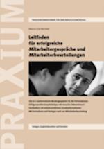 Leitfaden für erfolgreiche Mitarbeitergespräche und Mitarbeiterbeurteilungen