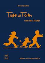 TamaTom und die Teufel