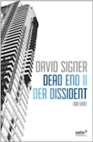 Dead End 2 - Der Dissident