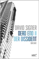 Dead End 2 - Der Dissident