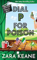 Dial P For Poison (Movie Club Mysteries, Book 1)