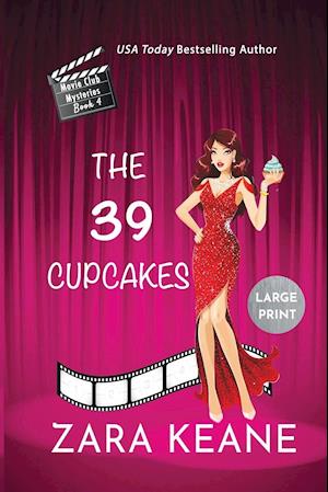 The 39 Cupcakes (Movie Club Mysteries, Book 4)