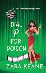 Dial P For Poison (Movie Club Mysteries, Book 1) 