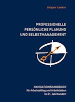 Professionelle Persönliche Planung und Selbstmanagement