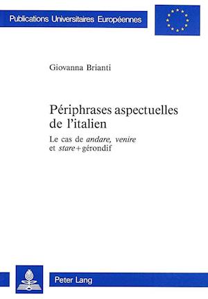 Periphrases Aspectuelles de L'Italien