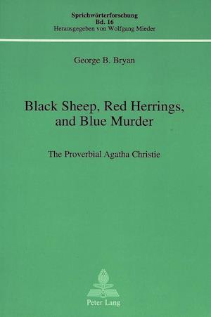 Black Sheep, Red Herrings, and Blue Murder