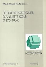 Les Idees Politiques D'Annette Kolb (1870-1967)
