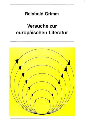 Versuche Zur Europaeischen Literatur