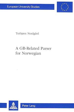 A GB-Related Parser for Norwegian