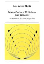 Mass Culture Criticism and Dissent