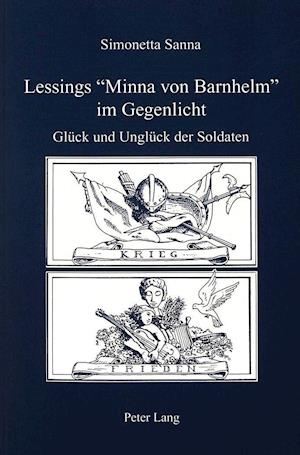 Lessings -Minna Von Barnhelm- Im Gegenlicht