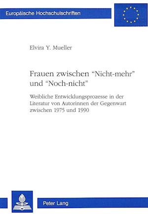 Frauen Zwischen -Nicht-Mehr- Und -Noch-Nicht-