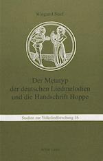 Der Metatyp Der Deutschen Liedmelodien Und Die Handschrift Hoppe
