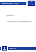 Unified Memory Management System