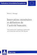 Innovations Monetaires Et Definition de L'Activite Bancaire