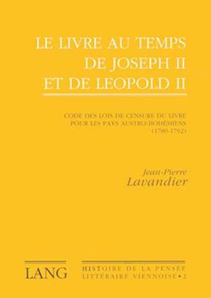 Le Livre Au Temps de Joseph II Et de Leopold II