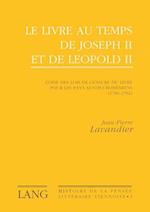 Le Livre Au Temps de Joseph II Et de Leopold II