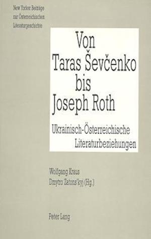 Von Taras Sevcenko Bis Joseph Roth