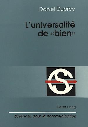 L'Universalite de -Bien-