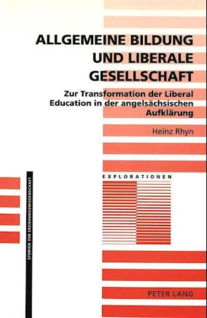 Allgemeine Bildung Und Liberale Gesellschaft