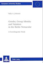 Gender, Group Identity and Variation in the Berlin Urban Vernacular